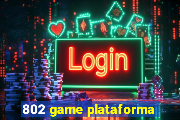 802 game plataforma